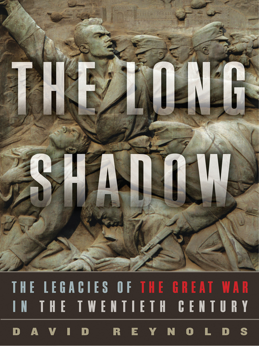 Title details for The Long Shadow by David Reynolds - Wait list